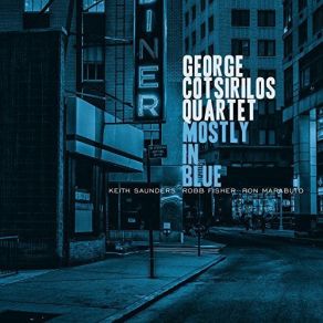 Download track Mostly In Blue Guitar, George Cotsirilos Quartet