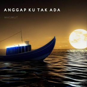 Download track TAKKAN MUDAH MASMUT