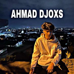 Download track DJ MASIH TERBAYANG DALAM INGATAN DJ SAD Em AHMAD DJOXS