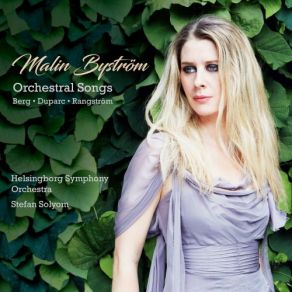 Download track Orchestral Songs I. Au Pays Où Se Fait La Guerre Helsingborgs Symfoniorkester, Malin Byström