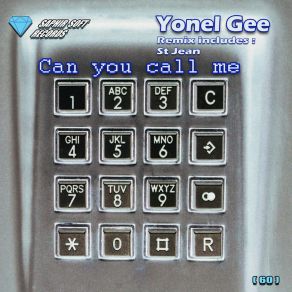 Download track Can You Call Me (St Jean Remix) Yonel Gee