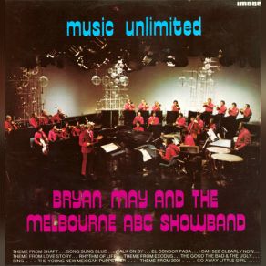 Download track Everything A Man Could Ever Need Brian May, The Melbourne ABC Showband