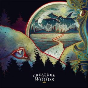 Download track Rise Creature And The Woods