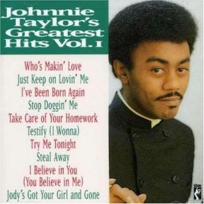 Download track I Believe In You (You Believe In Me) Johnnie Taylor