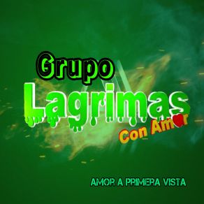 Download track Entreguemos Nuestro Amor Grupo Lagrimas