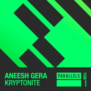 Download track Kryptonite (Extended Mix) Aneesh Gera