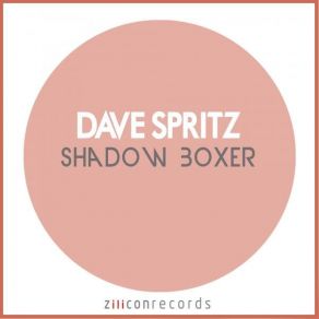 Download track Shadow Boxer (Glen Remix) Dave Spritz