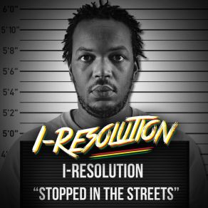 Download track Stopped In The Streets I-Resolution