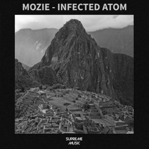 Download track Infected Atom Mozie