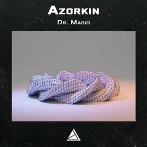 Download track Dr. Mario Azorkin