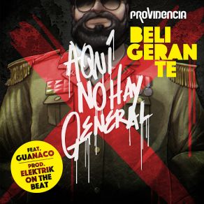 Download track Aquí No Hay General (Guanaco) ProvidenciaGuanaco