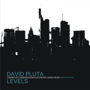 Download track Levels (Original Mix) David Pluta