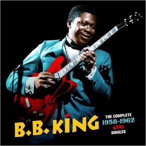 Download track I'm Gonna Sit In Till You Give In B. B. King