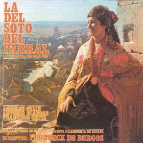 Download track La Del Soto Del Parral. Acto I: Ten Pena De Mis Dolores Rafael Frühbeck De Burgos