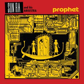 Download track The Prophet Returns Sun Ra