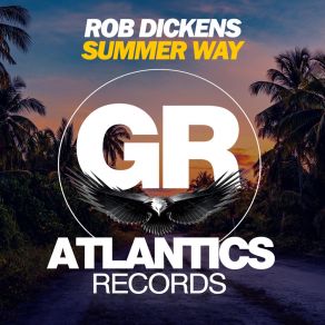 Download track Summer Way (Dance VIP Mix) Rob Dickens