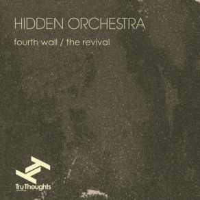 Download track Fourth Wall Hidden Orchestra