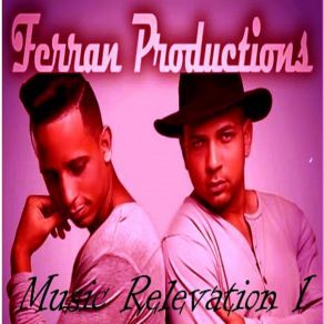 Download track Amor No Te Vayas Ferran Productions