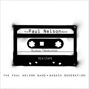 Download track Root To All Evil Paul Nelson Band