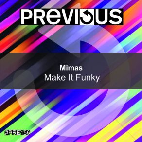 Download track Make It Funky Mimas