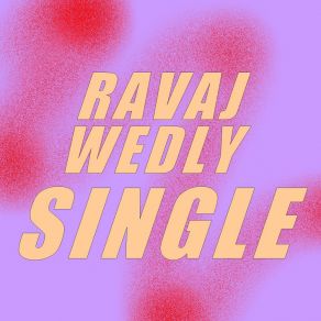 Download track My Love Ravaj Wedly