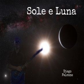 Download track Sole E Luna Diego Falcone