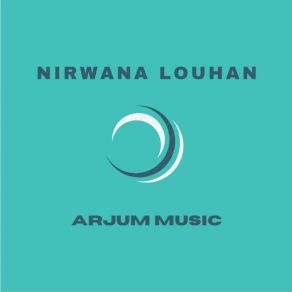 Download track Nirawan Louhan Arjum Music