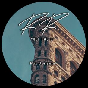 Download track Obi Two (Original Mix) Pat Jensenn