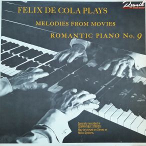 Download track Mozart Piano Concerto, 2nd Movement / Theme From Nearer To The Heart's Desire Felix De Cola