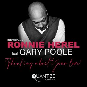 Download track Thinking About Your Love (Ronnie's Dubwise Mix) Ronnie HerelGary Poole