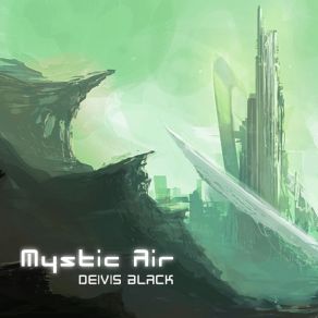 Download track Mystic Air Deivis Black