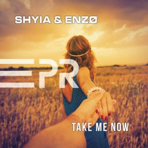 Download track Take Me Now (Extended Mix) Enzo