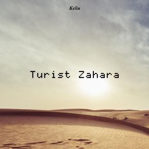 Download track Turist Zahara Keliu