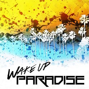 Download track No Pressure Wake Up Paradise