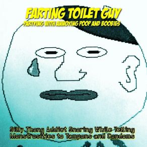 Download track Farting Women Discussing About Tampons And Laughing Farting Toilet Guy Partying