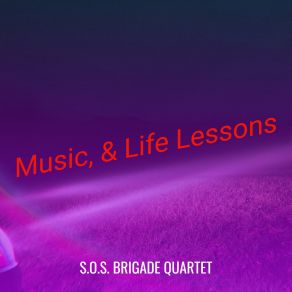 Download track I Want A Break (How Long Has This Been Going On?) S. O. S. Brigade Quartet