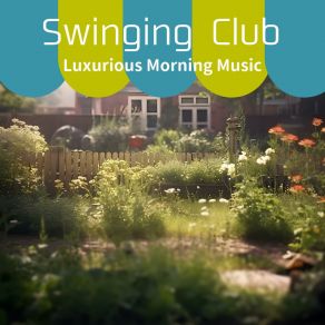 Download track A Muffin In The Morning Swinging Club