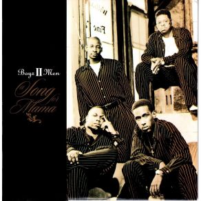 Download track A Song For Mama (LP Version) Boyz II Men