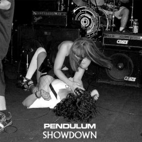 Download track Showdown (Radio Edit)  The Pendulum