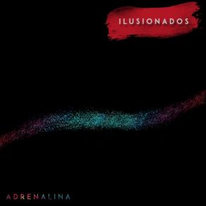 Download track La Vida Debe Continuar Ilusionados