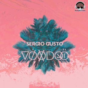 Download track Have Fun Sergio Gusto