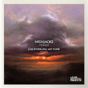 Download track Module (Martin Giraldez Remix) Highjacks