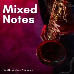 Download track Late Night Jazz Soothing Jazz Academy