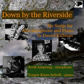 Download track Down By The Riverside Arvid Aasprang