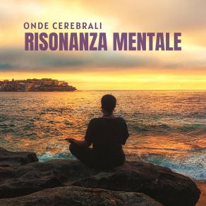 Download track Risonanze Celesti Onde Cerebrali