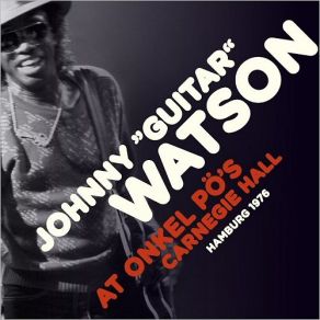 Download track Mr. Magic Johnny Guitar Watson