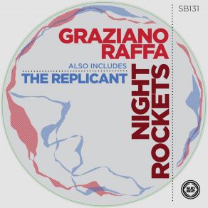 Download track Night Rockets (Original Mix) Graziano Raffa