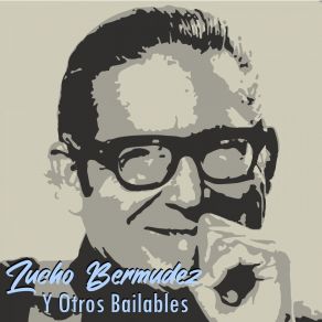 Download track Jalaito Papa Lucho Bermudez