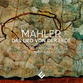 Download track Das Lied Von Der Erde, VI. Der Abschied (Live) Orchestre National De Lille, Jean-Claude Casadesus