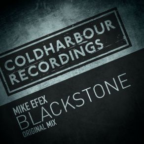 Download track Blackstone (Original Mix) Mike EFEX